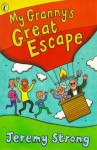 My Grannys Great Escape - Jeremy Strong