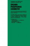 Organophosphorus Chemistry - Royal Society of Chemistry, J A Miller, Royal Society of Chemistry