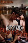 NYPD Night Shift - Eden Cole