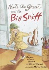 Nate the Great and the Big Sniff - Marjorie Weinman Sharmat, Mitchell Sharmat, Martha Weston, Marc Simont