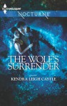 The Wolf's Surrender - Kendra Leigh Castle