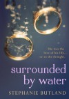 Surrounded by Water - Stephanie Butland