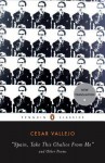 Spain, Take This Chalice from Me and Other Poems - César Vallejo, Ilan Stavans