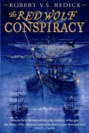 The Red Wolf Conspiracy (Chathrand Voyages, #1) - Robert V.S. Redick