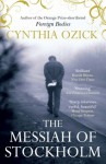 The Messiah of Stockholm - Cynthia Ozick