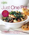 Just One Pot: Over 320 Simple and Delicious Recipes, from Hearty Stews toTasty Tangines - Reader's Digest Association