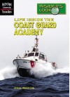 Life Inside the Coast Guard Academy - Aileen Weintraub