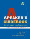 A Speaker's Guidebook with The Essential Guide to Rhetoric: A Text and Reference - Dan O'Hair, Rob Stewart, Hannah Rubenstein