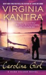 Carolina Girl (A Dare Island Novel) - Virginia Kantra