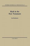 Myth in the New Testament - Ian Henderson