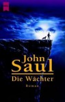 Die Wächter - John Saul