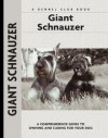 Giant Schnauzer (Comprehensive Owner's Guide) - Barbara J. Andrews, Isabelle Francais