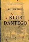 Klub Dantego - Matthew Pearl, Andrzej Wojtasik