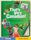 That's Very Canadian!: An Exceptionally Interesting Report About All Things Canadian, by Rachel - Vivien Bowers, Dianne Eastman