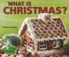 What Is Christmas? - Elaine Landau