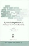 Systematic Organisation of Information in Fuzzy Systems - T. Fukuda, H. Teodorescu