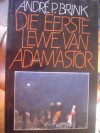 Die Eerste Lewe van Adamastor - André Brink