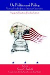 On Politics and Policy: Views on Freedom from an American Conservative - George C. Landrith, Aaron Lee, Jason F. Wright