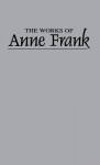 The Works of Anne Frank - Anne Frank
