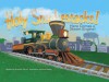 Holy Smokestacks! Here Comes a Steam Engine! - Brandon Terrell, Brian Barber