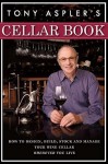 Tony Aspler's Cellar Book - Tony Aspler