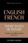 Theme-Based Dictionary British English-French - 7000 Words - Andrey Taranov