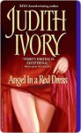 Angel in a Red Dress (eBook) - Judith Ivory