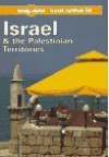 Lonely Planet Travel Survival Kit: Israel & the Palestinian Territories - Andrew Humphreys, Neil Tilbury