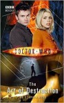 Doctor Who: The Art of Destruction (Doctor Who) - Stephen Cole