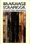 Brakhage Scrapbook: Collected Writings, 1964-1980 - Stan Brakhage, Robert A. Haller