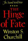 Hinge of Fate - Winston Churchill