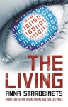 The Living - Anna Starobinets, Анна Старобинец