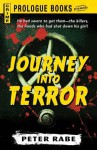 Journey Into Terror - Peter Rabe