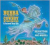 Bubba, The Cowboy Prince - Helen Ketteman, James Warhola