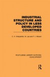 Industrial Structure and Policy in Less Developed Countries: Volume 18 (Routledge Library Editions: Development) - Colin Kirkpatrick, N. Lee, Fred Nixson