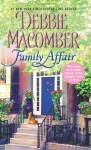 Family Affair (includes Bonus story The Bet) - Debbie Macomber, Darlene Panzera