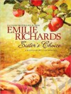 Sister's Choice (Audio) - Emilie Richards, Isabel Keating