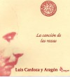 La canción de las razas (Folletos Cardocianos, #3) - Luis Cardoza y Aragón