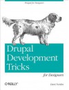 Drupal Development Tricks for Designers - Dani Nordin