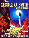 The George O. Smith Omnibus - George O. Smith