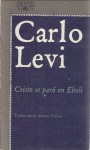 Cristo se paró en Eboli - Carlo Levi