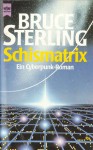 Schismatrix - Bruce Sterling, Roland Fleissner