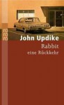 Rabbit, eine Rückkehr - John Updike, Maria Carlsson