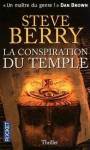 La Conspiration Du Temple - Steve Berry, Françoise Smith