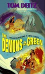 The Demons in the Green (Thunderbird O'Conner, #2) - Tom Deitz, Tom Deltz