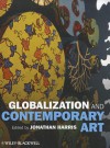 Globalization And Contemporary Art - Jonathan Harris