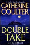 Double Take (FBI Thriller, #11) - Catherine Coulter