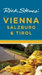 Rick Steves' Vienna, Salzburg & Tirol - Rick Steves