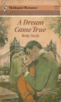 A Dream Came True - Betty Neels