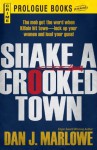 Shake a Crooked Town (Prologue Crime) - Dan J. Marlowe